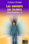 Les Enfants du silence (L'ère du pyroson 2)